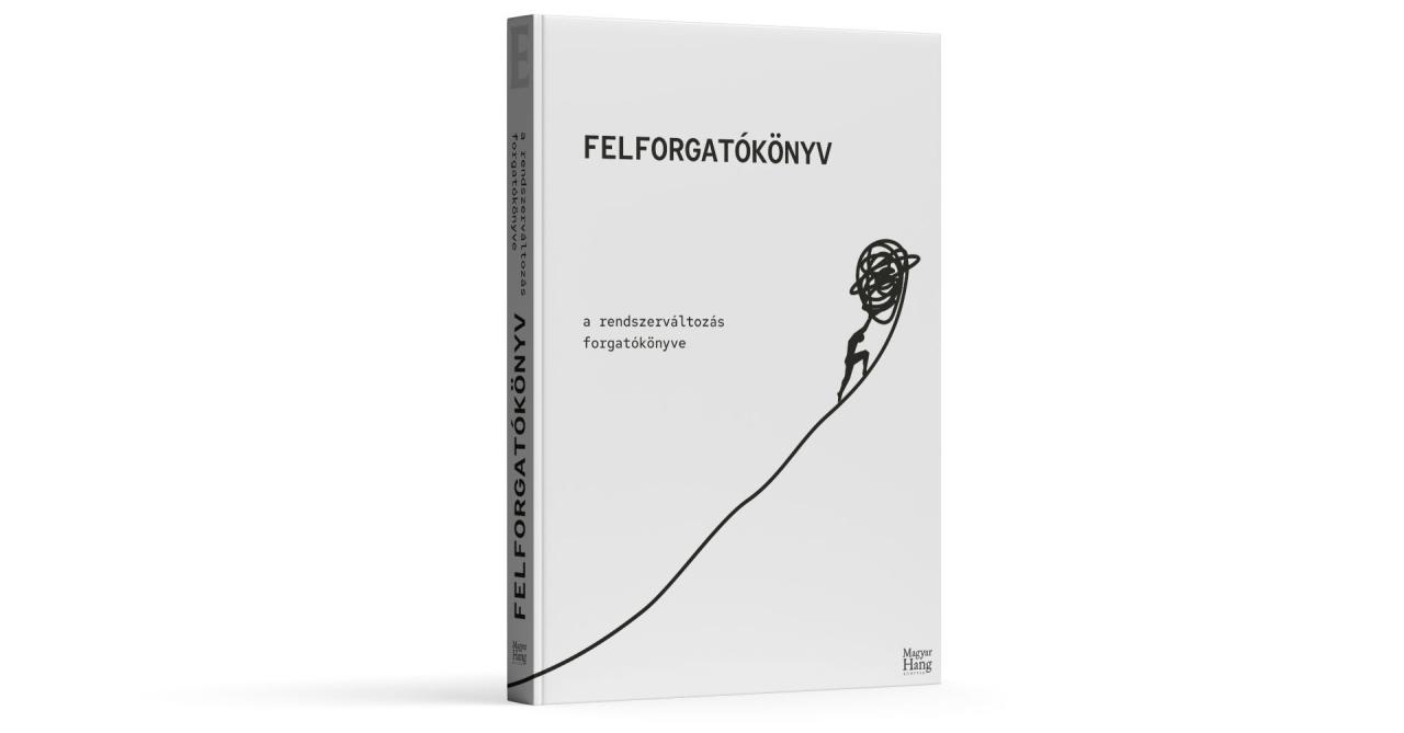 Már készül a rendszerváltozás forgatókönyve